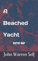 Beached Yacht 2 Ed.