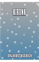 Kiruna Urlaubstagebuch