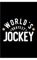World's Okayest Jockey