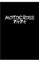 Motocross Papa: 110 Game Sheets - 660 Tic-Tac-Toe Blank Games - Soft Cover Book For Kids For Traveling & Summer Vacations - Mini Game - Clever Kids - 110 Lined Page
