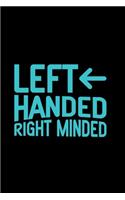 Left Handed Right Minded