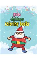 kids christmas coloring books: Christmas coloring book for kids, children, toddlers, crayons, girls and Boys