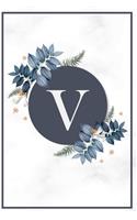 V: Monogram Letter V Journal College Ruled Notebook for Notes - Blue Flower Medium Lined Journal & Diary