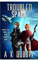 Troubled Space