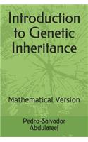 Introduction to Genetic Inheritance: Mathematical Version