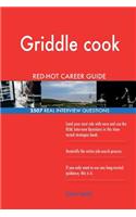 Griddle cook RED-HOT Career Guide; 2507 REAL Interview Questions