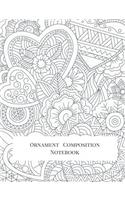 Ornament Composition Notebook: Big Composition Book, Journal, Cute Notebooks, Cool Notebooks, School Books (7.44 X 9.69) Large, Composition Notebook College Ruled Paper, 100 Sheets