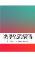 Mr. Grex of Monte Carlo