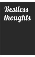 Restless Thoughts