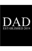 Dad Established 2019: Pregnancy Journal, Pregnancy Diary, First Year Pregnancy Notebook, 200 pages college, 8.5 x 11