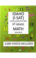 5th Grade IDAHO I-SAT, 2019 MATH, Test Prep