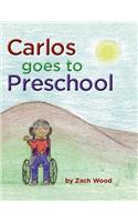 Carlos Goes to Preschool