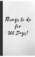 Things to Do for 366 Days: A Bullet Formatted Book for Your Day to Day List of Things to Do - Marble Effect