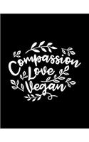 Compassion Love Vegan