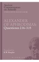 Alexander of Aphrodisias: Quaestiones 2.16-3.15