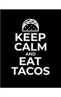 Keep Calm and Eat Tacos