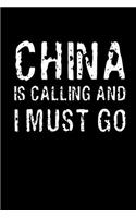 China Is Calling and I Must Go