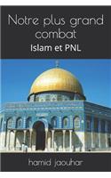Notre Plus Grand Combat
