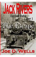 Jack Rivers: Part 1 - The Escape(1 The Last Ruble)