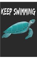 Keep Swimming Notebook - Sea Turtle Doesn't Give Up - 6x9 Blank Lined Journal