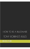 How to Be a Billionaire