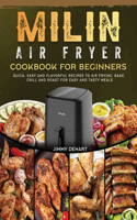 MILIN Air Fryer Cookbook for Beginners