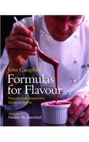 Formulas for Flavour: How to cook restaurant dishes at home