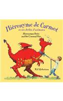 Hieronymus Betts and His Unusual Pets (Dual Language French/English)