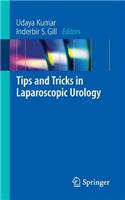 Tips and Tricks in Laparoscopic Urology