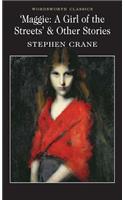 Maggie: A Girl of the Streets & Other Stories