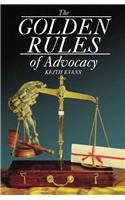 The Golden Rules of Advocacy
