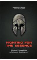 Fighting for the Essence