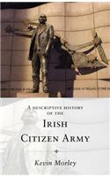 A Descriptive History of the Irish Citizen Army