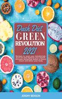 Dash Diet Green Revolution 2021