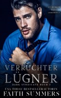 Verruchter Lügner