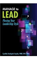 Manage to lead