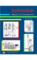 Easy Persian Reader: Beginner to Low Intermediate Level: (Farsi-English Bi-Lingual Edition)