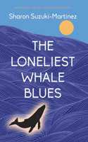 Loneliest Whale Blues