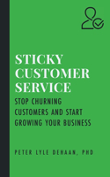 Sticky Customer Service