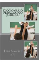 Diccionario Pedagógico Jurídico