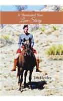 A Thousand Year Love Story