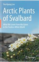 Arctic Plants of Svalbard
