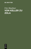 Von Keller Zu Zola: Kritische Aufsätze