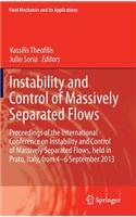 Instability and Control of Massively Separated Flows: Proceedings of the International Conference on Instability and Control of Massively Separated Flows, held in Prato, Italy, from 4-6 September 2013(107 Fluid Mechanics and Its Applications)