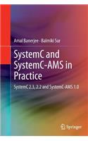 Systemc and Systemc-Ams in Practice