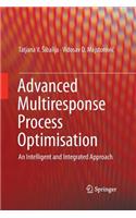 Advanced Multiresponse Process Optimisation: An Intelligent and Integrated Approach