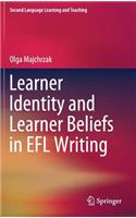 Learner Identity and Learner Beliefs in Efl Writing