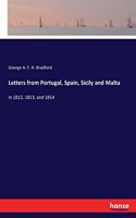 Letters from Portugal, Spain, Sicily and Malta