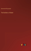 Builders of Babel