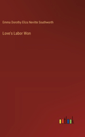 Love's Labor Won